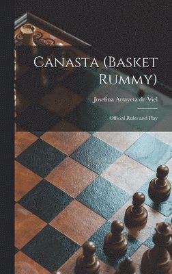 bokomslag Canasta (basket Rummy): Official Rules and Play