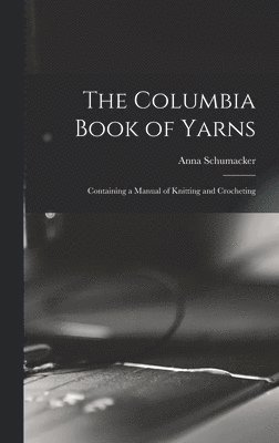 bokomslag Columbia Book of Yarns