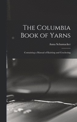 The Columbia Book of Yarns 1