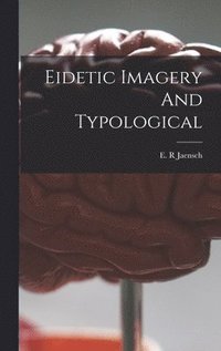 bokomslag Eidetic Imagery And Typological
