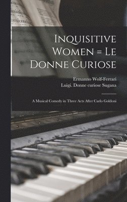 Inquisitive Women = Le Donne Curiose 1