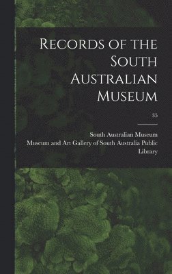 Records of the South Australian Museum; 35 1
