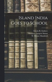 bokomslag Island India Goes to School