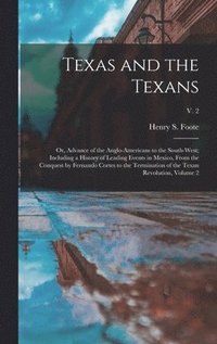 bokomslag Texas and the Texans
