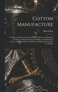 bokomslag Cotton Manufacture
