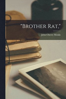 bokomslag 'Brother Rat,'