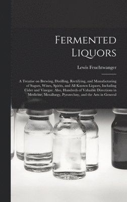 Fermented Liquors 1