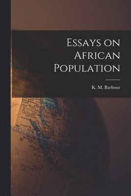 bokomslag Essays on African Population