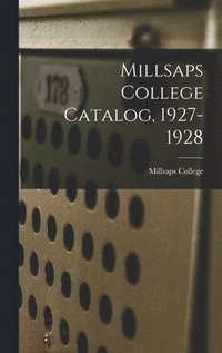 bokomslag Millsaps College Catalog, 1927-1928