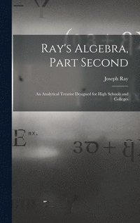 bokomslag Ray's Algebra, Part Second