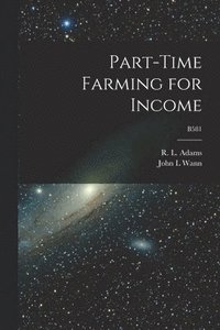 bokomslag Part-time Farming for Income; B581