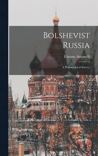 bokomslag Bolshevist Russia