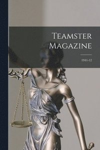 bokomslag Teamster Magazine; 1941-12