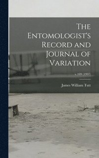 bokomslag The Entomologist's Record and Journal of Variation; v.109 (1997)