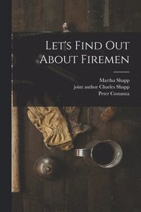 bokomslag Let's Find out About Firemen