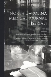 bokomslag North Carolina Medical Journal [serial]; (Supplement 1957)