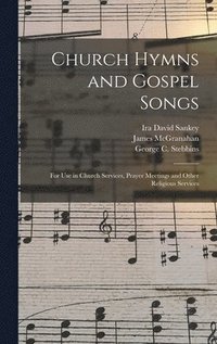 bokomslag Church Hymns and Gospel Songs