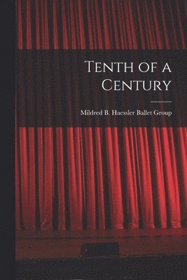 Tenth of a Century 1