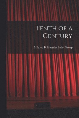 Tenth of a Century, Häftad
