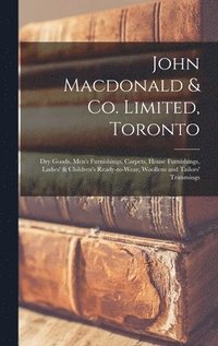 bokomslag John Macdonald & Co. Limited, Toronto