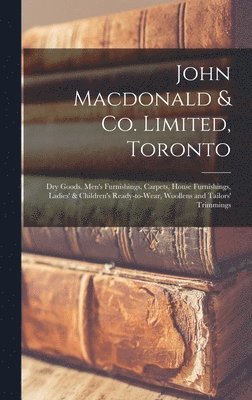 John Macdonald & Co. Limited, Toronto 1