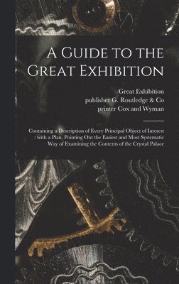 bokomslag Guide to the Great Exhibition