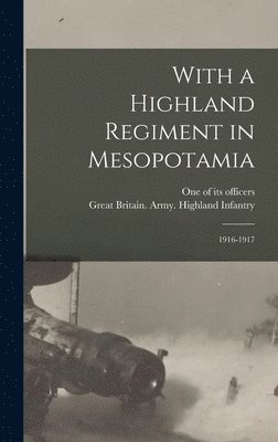 bokomslag With a Highland Regiment in Mesopotamia