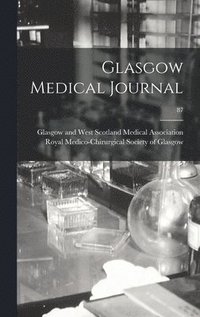 bokomslag Glasgow Medical Journal; 87