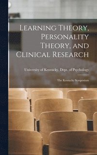 bokomslag Learning Theory, Personality Theory, and Clinical Research