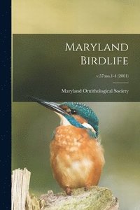 bokomslag Maryland Birdlife; v.57: no.1-4 (2001)