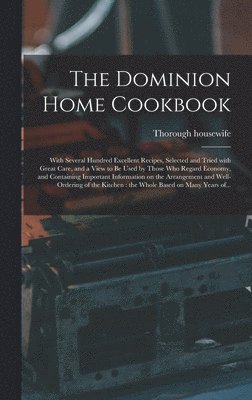 The Dominion Home Cookbook [microform] 1