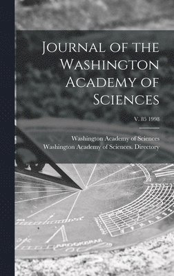 Journal of the Washington Academy of Sciences; v. 85 1998 1