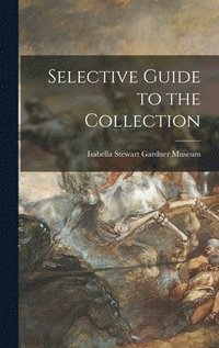 bokomslag Selective Guide to the Collection