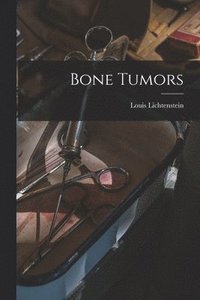 bokomslag Bone Tumors