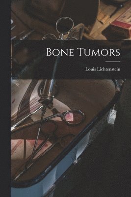 bokomslag Bone Tumors