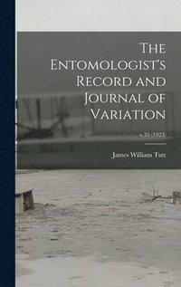 bokomslag The Entomologist's Record and Journal of Variation; v.35 (1923)