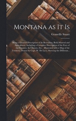 Montana as It is [microform] 1