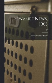 bokomslag Sewanee News, 1963; 29