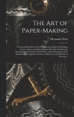 Art of Paper-making