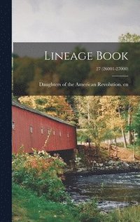 bokomslag Lineage Book; 27 (26001-27000)