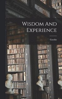 bokomslag Wisdom And Experience