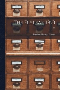 bokomslag The Flyleaf, 1953; 3: 4