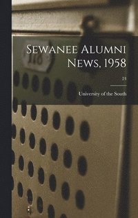 bokomslag Sewanee Alumni News, 1958; 24