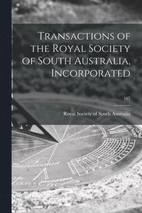 bokomslag Transactions of the Royal Society of South Australia, Incorporated; 107