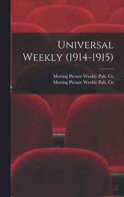 Universal Weekly (1914-1915) 1