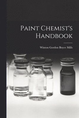 bokomslag Paint Chemist's Handbook