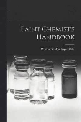 Paint Chemist's Handbook 1