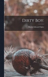 bokomslag Dirty Boy