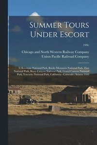 bokomslag Summer Tours Under Escort
