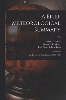 bokomslag A Brief Meteorological Summary